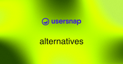 9 Best Usersnap Alternatives (2026)