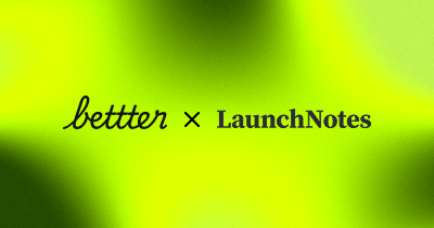 Bettter vs LaunchNotes: Enterprise Demo vs $59 Self-Serve (2026)